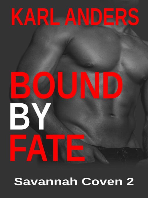 Title details for Bound by Fate by Karl Anders - Available